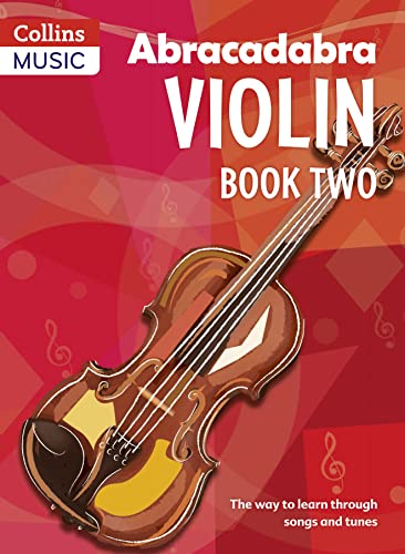 Abracadabra Violin Book 2 (Pupil's Book): The way to learn through songs and tunes (Abracadabra Strings)